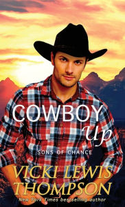 Title: Cowboy Up, Author: Vicki Lewis Thompson
