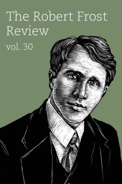 The Robert Frost Review: Volume 30 by Virginia F. Smith, Paperback ...