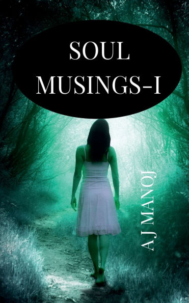 Soul Musings-I