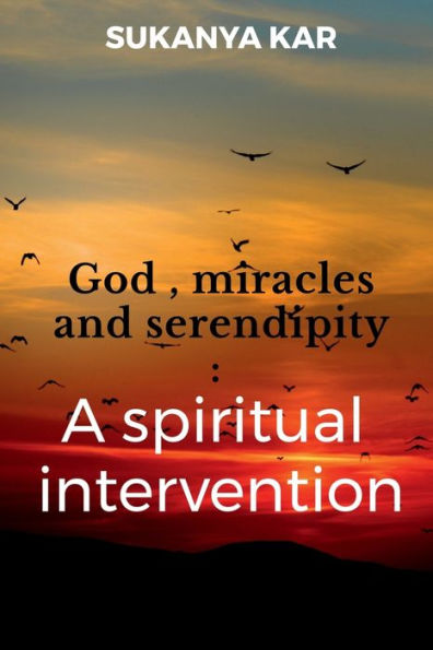 God, miracles and serendipity