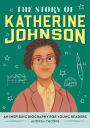 The Story of Katherine Johnson: An Inspiring Biography for Young Readers