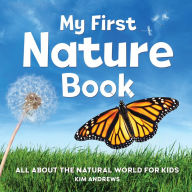 Free audiobook downloads computer My First Nature Book: All About the Natural World for Kids by  (English literature)