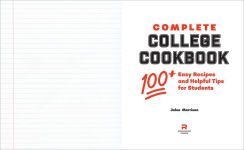 Alternative view 2 of Complete College Cookbook: 100+ Easy Recipes and Helpful Tips for Students