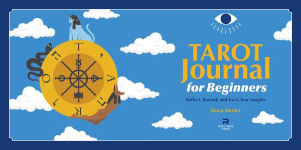 Tarot Journal for Beginners: Reflect, Record, and Track Your Insights