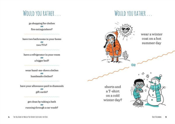 The Big Book of Would You Rather Questions for Kids: Over 350 Smart and Silly Scenarios
