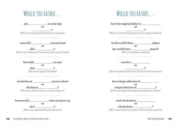 The Big Book of Would You Rather Questions for Kids: Over 350 Smart and Silly Scenarios