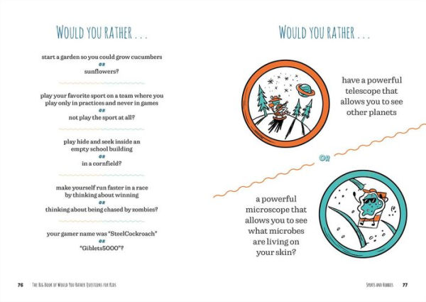 The Big Book of Would You Rather Questions for Kids: Over 350 Smart and Silly Scenarios