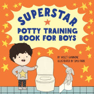 Title: Superstar Potty Training Book for Boys, Author: Violet Giannone R.N.