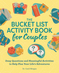 Book audio download free The Bucket List Activity Book for Couples: Deep Questions and Meaningful Activities to Help Plan Your Life's Adventures by  