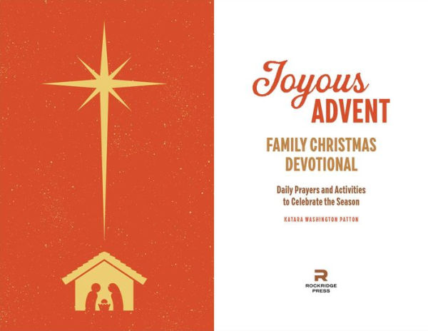 Joyous Advent: Family Christmas Devotional: Daily Prayers and Activities to Celebrate the Season