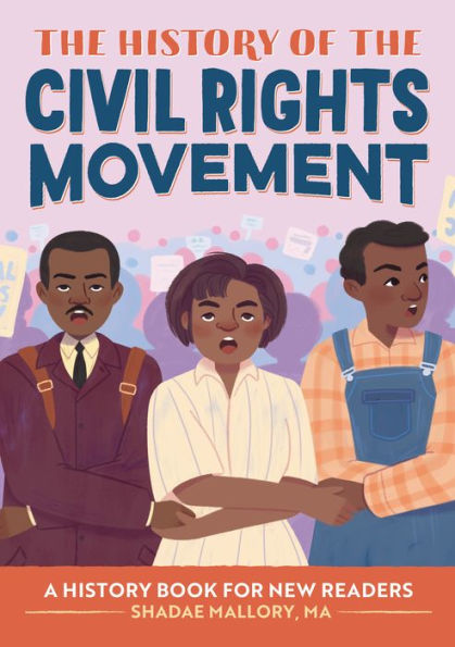the History of Civil Rights Movement: A Book for New Readers