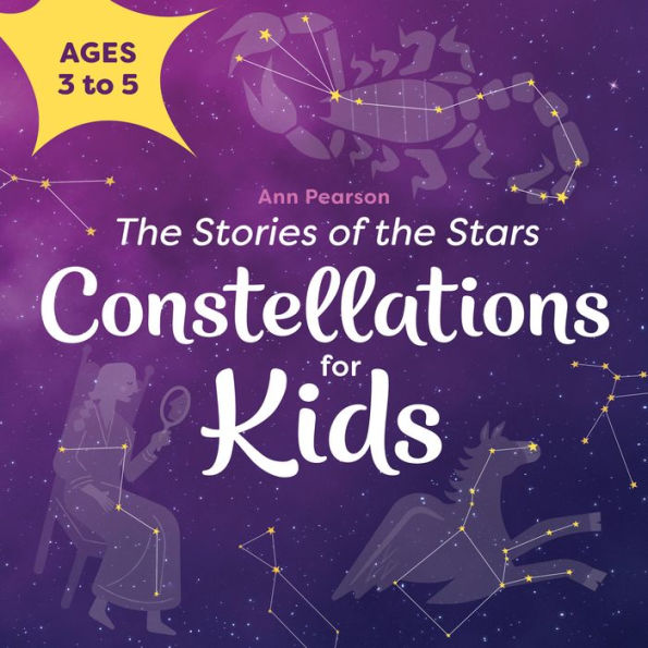 Constellations for Kids: the Stories of Stars