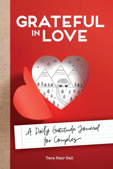 Grateful in Love: A Daily Gratitude Journal for Couples