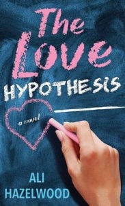 Title: The Love Hypothesis, Author: Ali Hazelwood