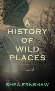 A History of Wild Places