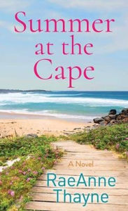 Title: Summer at the Cape, Author: RaeAnne Thayne