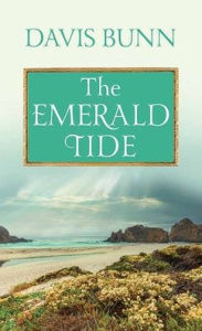 Title: The Emerald Tide, Author: Davis Bunn