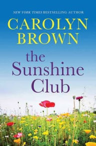 Title: The Sunshine Club, Author: Carolyn Brown