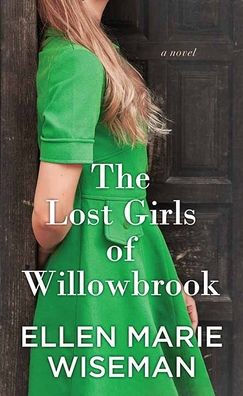 The Lost Girls of Willowbrook