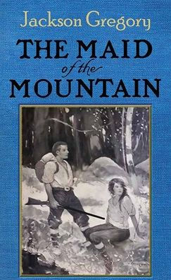 The Maid of the Mountain