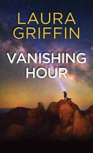 Title: Vanishing Hour, Author: Laura Griffin
