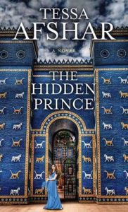 Title: The Hidden Prince, Author: Tessa Afshar