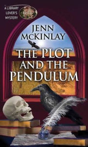 Title: The Plot and the Pendulum, Author: Jenn McKinlay