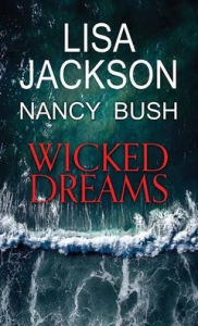 Title: Wicked Dreams, Author: Lisa Jackson