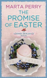 The Promise of Easter: An Amish Holiday Novel