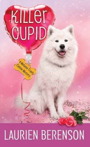 Best free books to download on kindle Killer Cupid: A Melanie Travis Canine Mystery 9781638086611