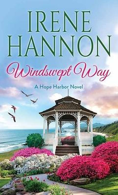 Windswept Way: A Hope Harbor Novel
