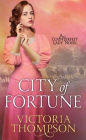 City of Fortune: A Counterfeit Lady Novel