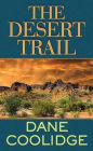 The Desert Trail