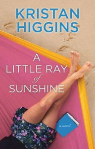 Title: A Little Ray of Sunshine, Author: Kristan Higgins