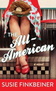 Title: The All-American, Author: Susie Finkbeiner