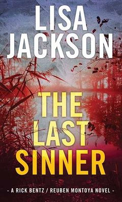 The Last Sinner (Rick Bentz/Reuben Montoya Series #9)