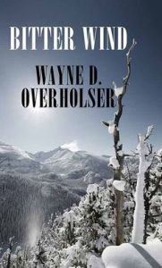 Title: Bitter Wind, Author: Wayne D Overholser