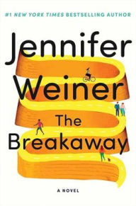 Title: The Breakaway, Author: Jennifer Weiner