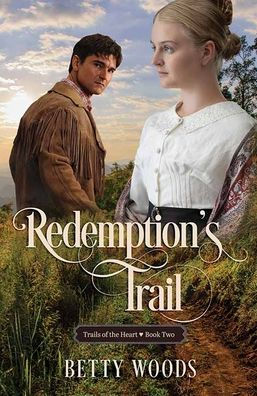 Redemption's Trail: Trails of the Heart