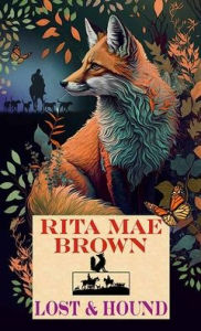 Title: Lost & Hound, Author: Rita Mae Brown