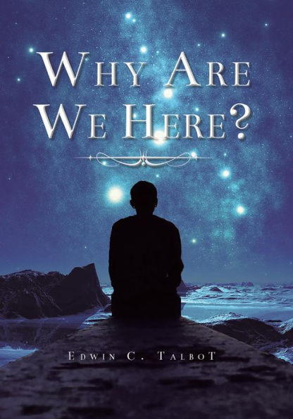 Why Are We Here?