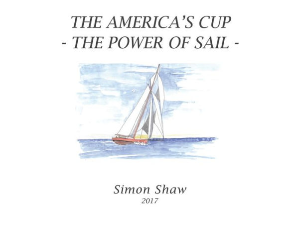 The America's Cup: Power of Sail