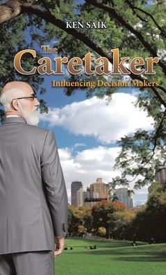 The Caretaker: Influencing Decision Makers