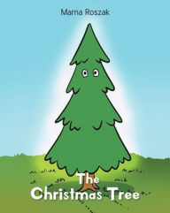 Title: The Christmas Tree, Author: Marna Roszak