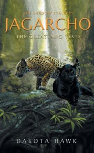 Title: Jagarcho: The Greatfang Tests, Author: Dakota Hawk
