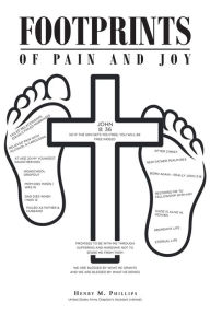 Title: Footprints of Pain and Joy, Author: Henry M. Phillips