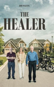 Title: The Healer, Author: Bob Martin