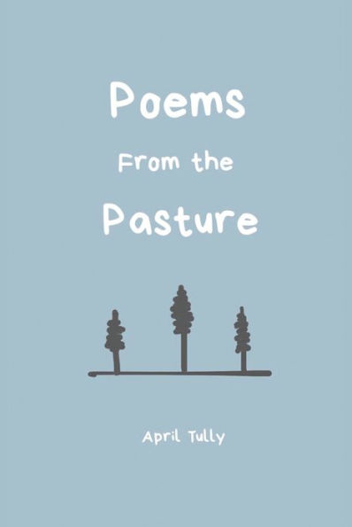Poems From the Pasture