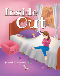 Title: Inside Out, Author: Sherri J. Howard