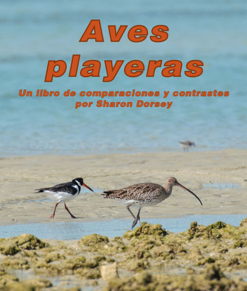 Aves playeras: Un libro de comparaciones y contrastes